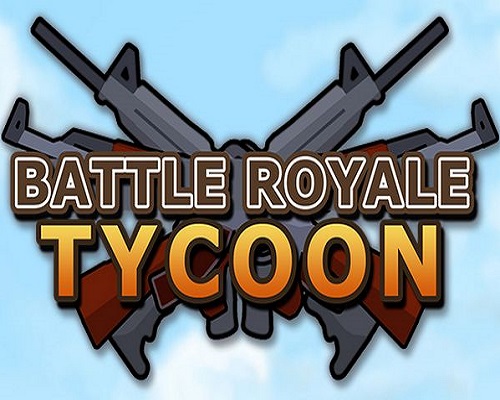 Battle Royale Tycoon Free PC Download
